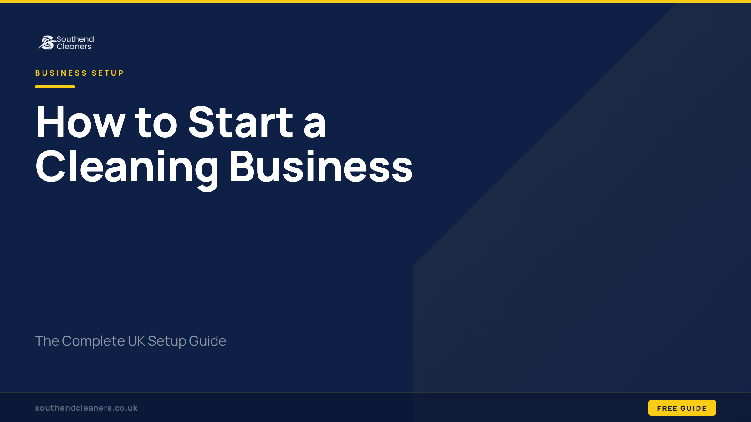 Cover image for “How to Start a Cleaning Business in the UK (2026): The Complete Setup Guide”